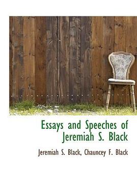 Paperback Essays and Speeches of Jeremiah S. Black Book