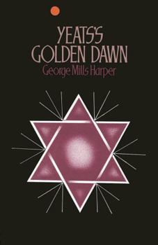 Paperback Yeats's Golden Dawn Book