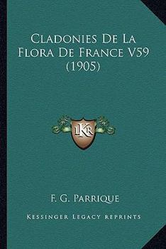 Paperback Cladonies De La Flora De France V59 (1905) [French] Book