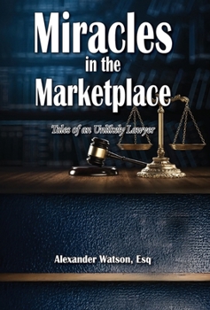 Hardcover Miracles in the Marketplace Book