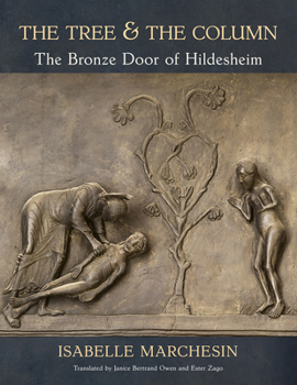 Paperback The Tree and the Column: The Bronze Door of Hildesheim Book
