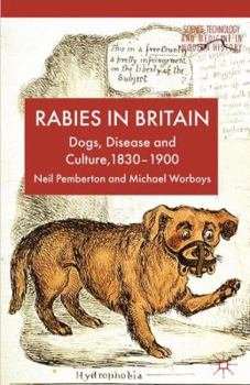Paperback Rabies in Britain: Dogs, Disease and Culture, 1830-2000 Book