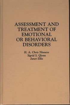 Hardcover Assessment and Treatment of Emotional or Behavioral Disorders Book