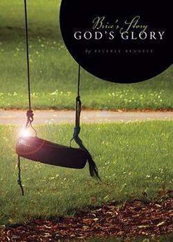Paperback Brice's Story, God's Glory Book