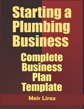 Paperback Starting a Plumbing Business: Complete Business Plan Template Book