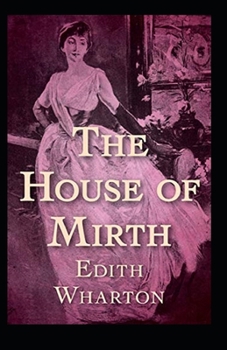 Paperback The House of Mirth Illustrated Book