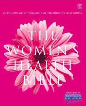 Hardcover The Women's Health Bible: An Essential Guide to Health and Wellbeing for Every Woman Book