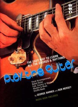 Paperback Play the Guitar: The Easy Way to Learn All the Chords & Rhythms Book