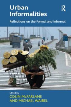 Paperback Urban Informalities: Reflections on the Formal and Informal Book