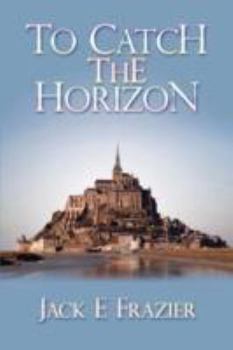 Paperback To Catch the Horizon Book