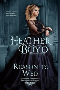 Reason to Wed - Book #7 of the Distinguished Rogues