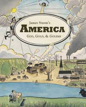 James Sturm's America: God, Gold, and Golems - Book  of the Americana