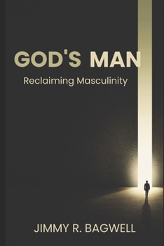 Paperback God's Man: Reclaiming Masculinity Book