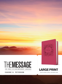 Imitation Leather The Message Large Print: The Bible in Contemporary Language Book