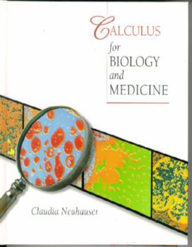 Hardcover Calculus for Biology and Medicine Book