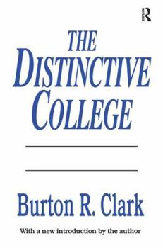 Hardcover The Distinctive College: Antioch, Reed, and Swathmore Book