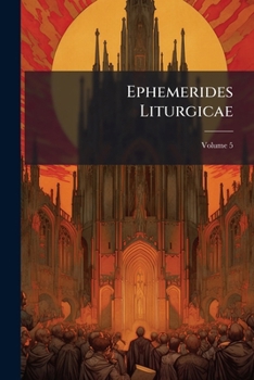 Paperback Ephemerides Liturgicae, Volume 5 Book