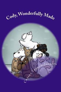 Paperback Cody, Wonderfully Made Book