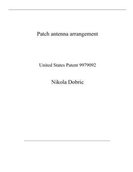 Patch antenna arrangement: United States Patent 9979092