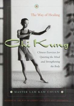 Paperback Chi Kung: The Way of Healing Book
