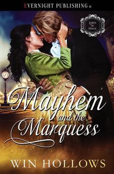 Mayhem and the Marquess - Book #1 of the Lords of Havoc