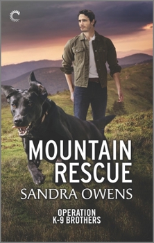 Mountain Rescue (Operation K-9 Brothers Series, Book 3) - Book #3 of the Operation K-9 Brothers