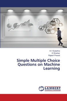 Paperback Simple Multiple Choice Questions on Machine Learning Book