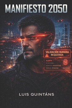 Paperback Manifiesto 2050: Validación humana requerida [Spanish] Book