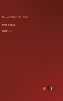 Hardcover Port Arthur: Erster Teil [German] Book