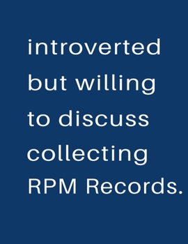 Introverted But Willing To Discuss  Rpm Records: Blank Notebook 8.5x11 100 pages Scrapbook Sketch NoteBook