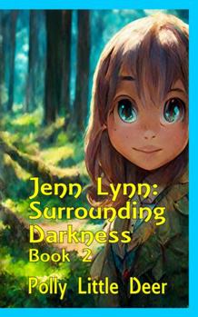 Paperback Jenn Lynn: Surrounding Darkness: Book 2 Book