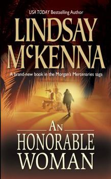 An Honorable Woman (Morgan's Mercenaries, #27) - Book #27 of the Morgan's Mercenaries