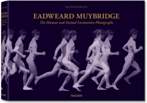 Hardcover Eadweard Muybridge: The Human and Animal Locomotion Photographs Book