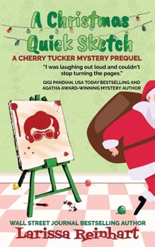 Paperback A Christmas Quick Sketch: A Southern Humorous Holiday Crime Caper Book