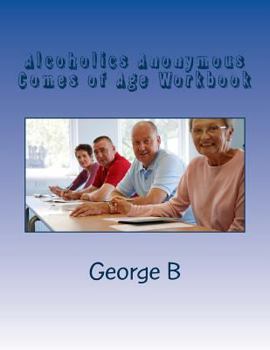 Paperback Alcoholics Anonymous Comes of Age Workbook Book