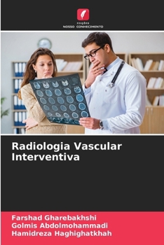 Paperback Radiologia Vascular Interventiva [Portuguese] Book