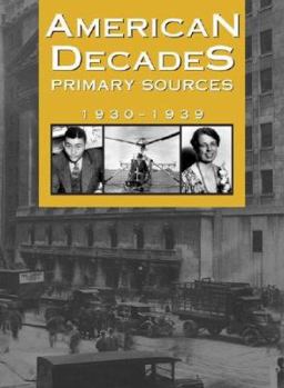 Hardcover American Decades Primary Sources: 1930-1939 Book