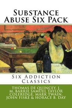 Paperback Substance Abuse Six Pack: Six Addiction Classics Book