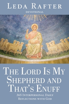 Paperback The Lord Is My Shepherd and That's Enuff Book