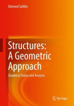 Hardcover Structures: A Geometric Approach: Graphical Statics and Analysis Book
