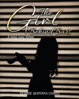 The Girl Behind Bars: A long way home