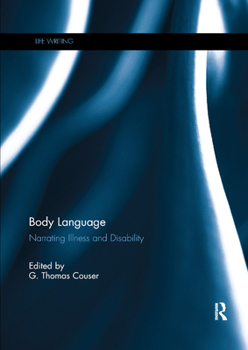 Paperback Body Language: Narrating Illness and Disability Book