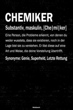 Chemiker Notizbuch: Chemiker Journal DIN A5 liniert 120 Seiten Geschenk (German Edition)