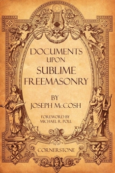 Paperback Documents Upon Sublime Freemasonry Book