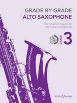 Paperback Grade by Grade - Alto Saxophone (Grade 3): With CD of Performances and Accompaniments Book