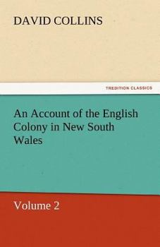 Paperback An Account of the English Colony in New South Wales Book