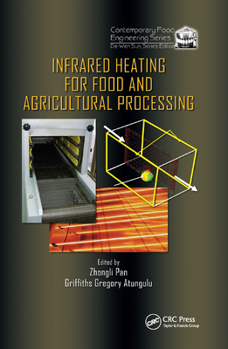 Paperback Infrared Heating for Food and Agricultural Processing Book