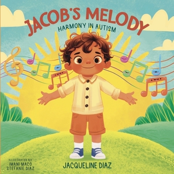 Paperback Jacob's Melody: Harmony in Autism Book