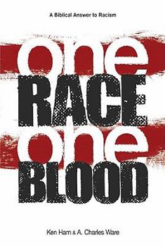 Paperback One Race One Blood: A Biblical Answer to Racism Book