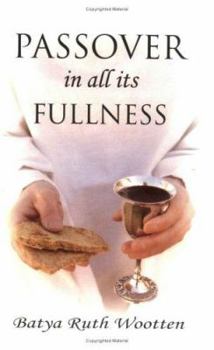 Paperback Passover in All Its Fullness Book